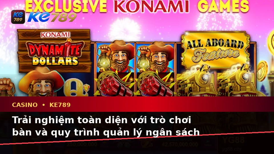 Đánh Giá Trải Nghiệm Toàn Diện Casino KE789 Trên Điện Thoại: Slot, Trò Chơi Bàn Và Quản Lý Ngân Sách Tại ke789pg.com